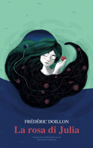 La rosa di Julia (Italian Edition)