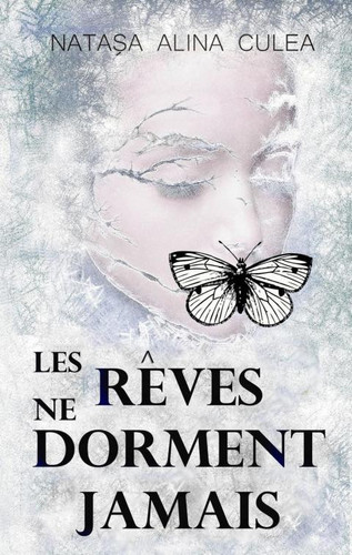 Rêves Ne Dorment Jamais