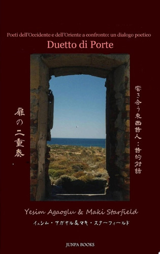 Duetto di Porte Poeti dell’Occidente e dell’Oriente a confronto: un dialogo poetico