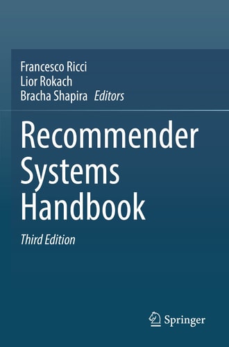 Recommender Systems Handbook