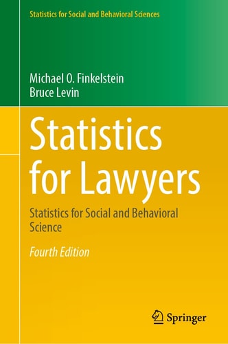 Statistics for Lawyers Statistics for Social and Behavioral Science