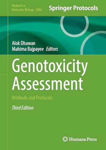 Genotoxicity Assessment Methods and Protocols