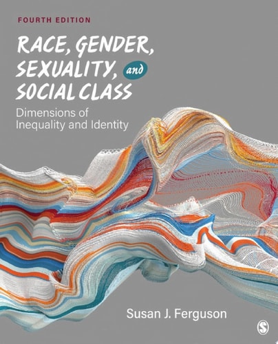 Race, Gender, Sexuality, and Social Class