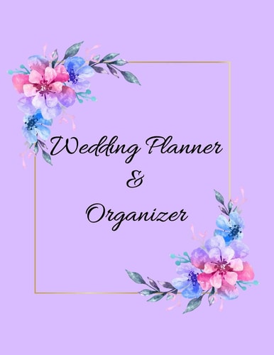 Wedding Planner & Organizer Ultimate Large Wedding Planning Notebook 180 Pages, Budget, Timeline, Checklists, Guest List, Table Seating & MORE! V27