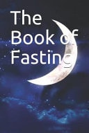 The Book of Fasting كتاب الصيام