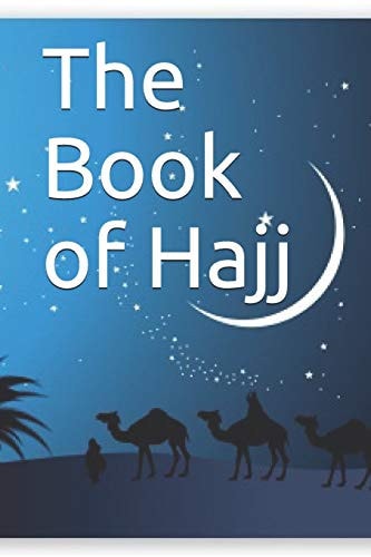 The Book of Hajj كتاب الحج