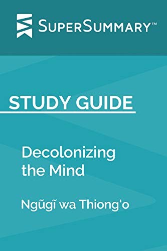 Study Guide - Decolonizing the Mind