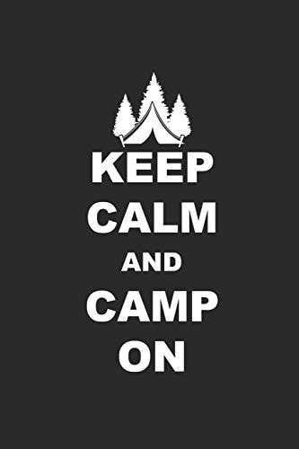 Keep Calm and Camp On Camping Outdoor Notebook Camper Dotted Notizbuch Planer 6x9 Punkteraster