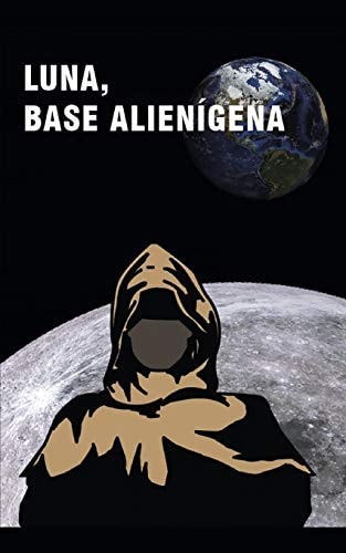Luna, Base Alienígena