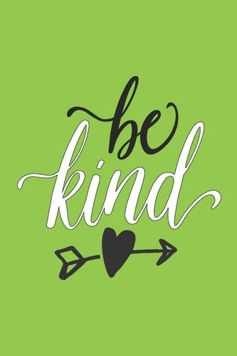 Be Kind Beautiful Neon Green Journal with Inspirational Quote 6 X 9 120 Pages