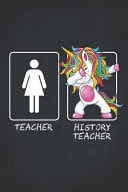 History Teacher Cute Dabbing Unicorn Teacher Gifts College Ruled Notebooks Composition Book 6x9 Teaching Appreciation, Thank You, Retirement, Year End Funny Inspirational Present