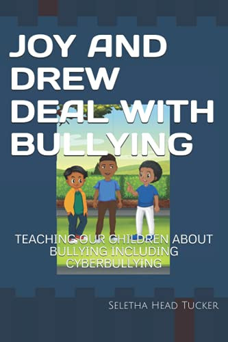 Joy and Drew Deal with Bullying Teaching Our Children about Bullying Including Cyberbullying