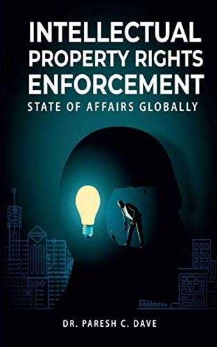 INTELLECTUAL PROPERTY RIGHTS ENFORCEMENT: STATE OF AFFAIRS GLOBALLY