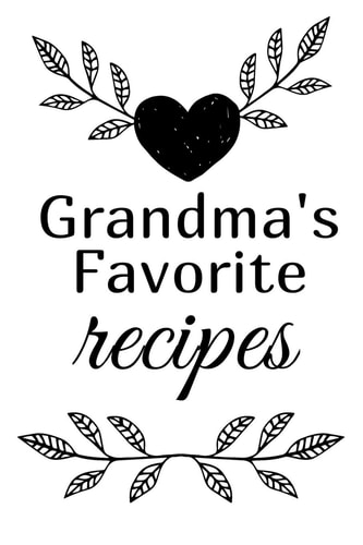 Grandma's Favorite Recipes Blank Write in Custom Cookbook