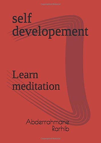 Self Developement Learn Meditation in Six Pages