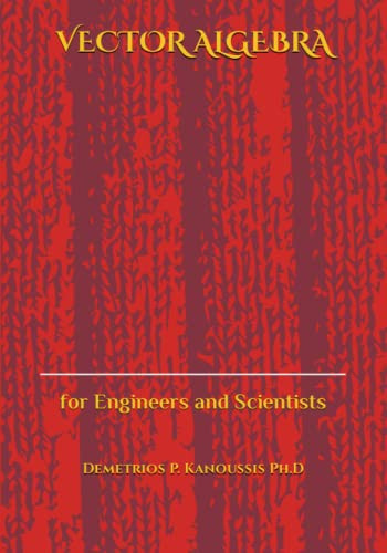 Vector Algebra For Engineers and Scientists