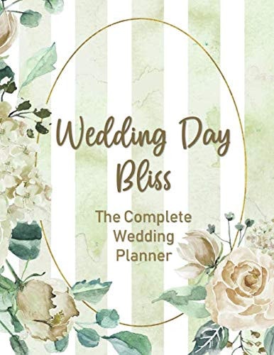 Wedding Day Bliss The Complete Wedding Planner [Green]