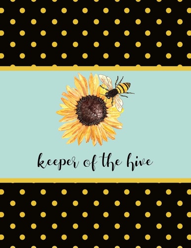 Academic Planner 2019-2020 Keeper of the Hive Large Organizer for Weekly, Monthly, Yearly Scheduling from July 2019 - June 2020
