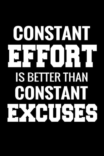 Constant Effort Is Better Than Constant Excuses WOD Crossfit Journal - Cross Training Exercise Planner - Track +150 WODs & Personal Records - Easy-To-Carry (6 X9 , 100 Pages)