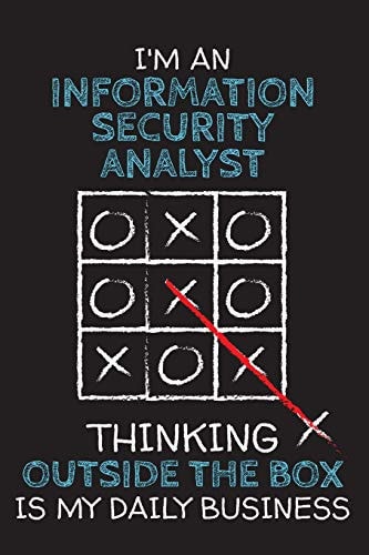 I'm an INFORMATION SECURITY ANALYST Thinking Outside the Box - Blank Dotted Job Customized Notebook. Funny Profession Accessories. Office Supplies, Work Colleague Leaving Gift, Co-Worker, Boss, Anniversary, Retirement, Birthday & Christmas Gift