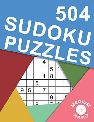 504 Sudoku Puzzles Medium - Hard Difficulty Medium - Hard Sudoku Puzzle Books for Adults Including Instructions and Answer Keys