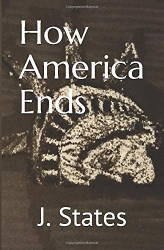 How America Ends