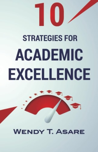 10 Strategies for Academic Excellence