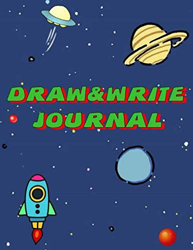 Draw and Write Journal: Writing Drawing Journal For Your Kids