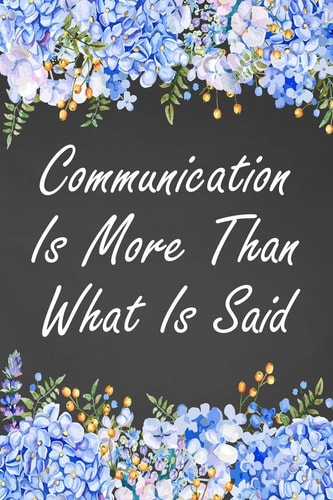 Communication Is More Than What Is Said Blank Lined Speech Language Pathologist Journal