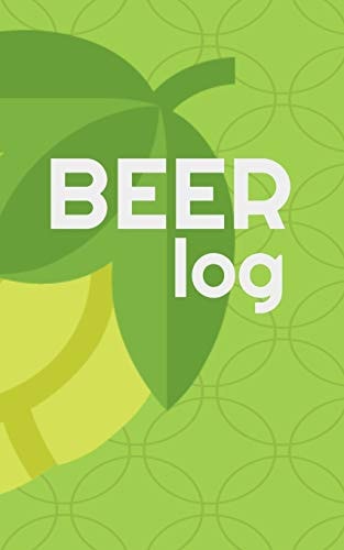 Beer Log Keep Track of Your Favorite Craft Brews & Brewers