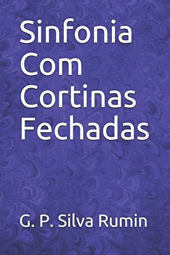 Sinfonia Com Cortinas Fechadas