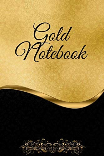 Gold Notebook: Exclusive Notebook for Women, Journal for Students, Blank Pages to Write in (110 Pages, Unlined, 6 x 9)