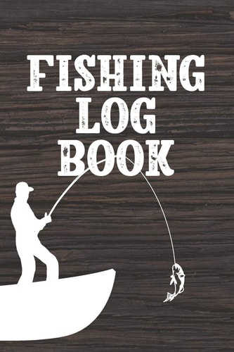 Fishing Log Book Very Detailed Fisherman Log Book for Fishing