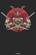 Notebook Samurai Warrior Journal: Japanese Culture Bushido Composition Book Ninja Zen Writing Book Birthday Gift