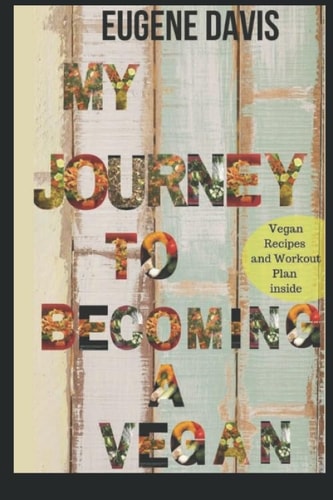 My Journey to Becoming a Vegan