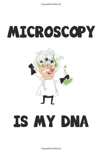 Microscopy Is My DNA: Liniertes Notizbuch, Journal, Tagebuch, Planer ,Organizer