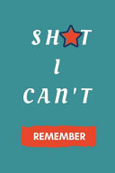 Shit I Can't Remember Gift Password Organizer Journal