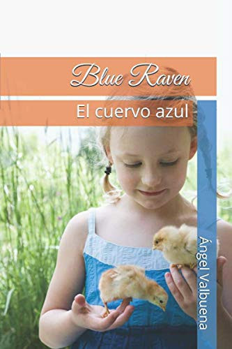 Blue Raven El Cuervo Azul