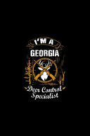 I'm a Georgia Deer Control Specialist Hunter Outdoor Themed Notebook Or Journal