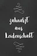 Zahnarzt DIN A5 - 120 Seiten Punkteraster - Notizbuch - Notizblock - Block - Terminkalender - Abschied - Kalender - Abschiedsgeschenk - Ruhestand - Arbeitskollege - Geburtstag