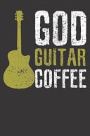 Notebook God Guitar Coffee 6x9 College Ruled 120 Pages