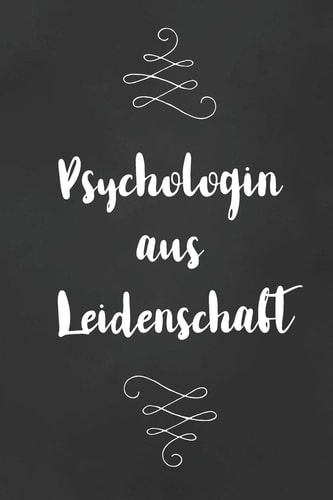 Psychologin DIN A5 - 120 Seiten Punkteraster - Kalender - Notizbuch - Notizblock - Block - Terminkalender - Abschied - Abschiedsgeschenk - Ruhestand - Arbeitskollegin - Geburtstag