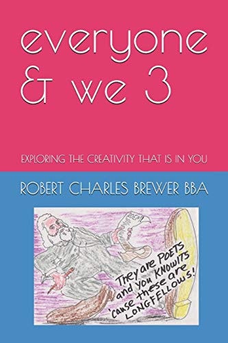 Everyone and We 3 Exploring the Creativity That Is in You