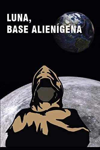 Luna, Base Alienígena