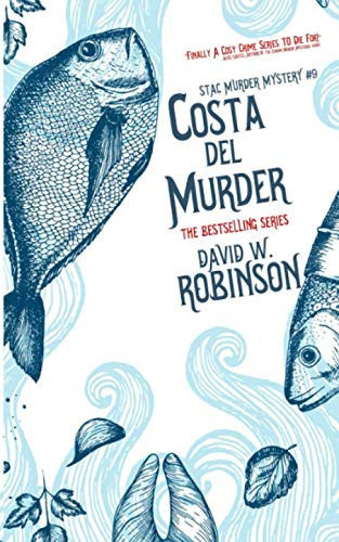 Costa del Murder (STAC - Sanford Third Age Club Mystery)