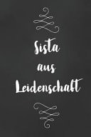 Sista DIN A5 - Punkteraster 120 Seiten - Kalender - Notizbuch - Notizblock - Block - Terminkalender - Abschied - Geburtstag - Ruhestand - Abschiedsgeschenk - Arbeitskollegin