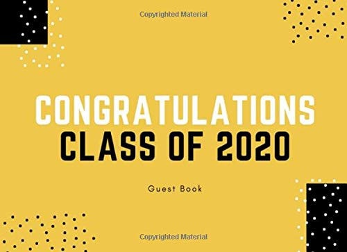 Congratulations Class of 2020 Guest Book Graduation Message Book Gold Black White