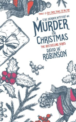 A Murder For Christmas (STAC - Sanford Third Age Club Mystery)