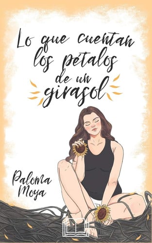 Lo que cuentan los pétalos de un girasol