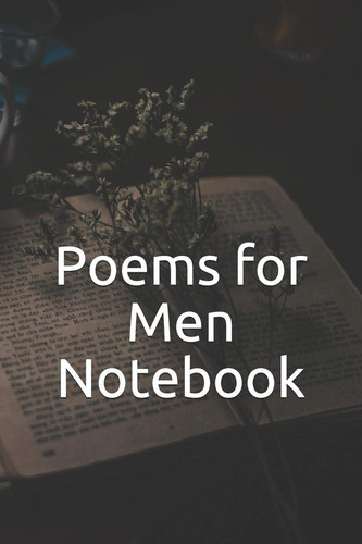 Poems for Men Notebook